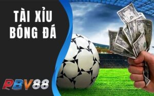 Tài Xỉu Bóng Đá