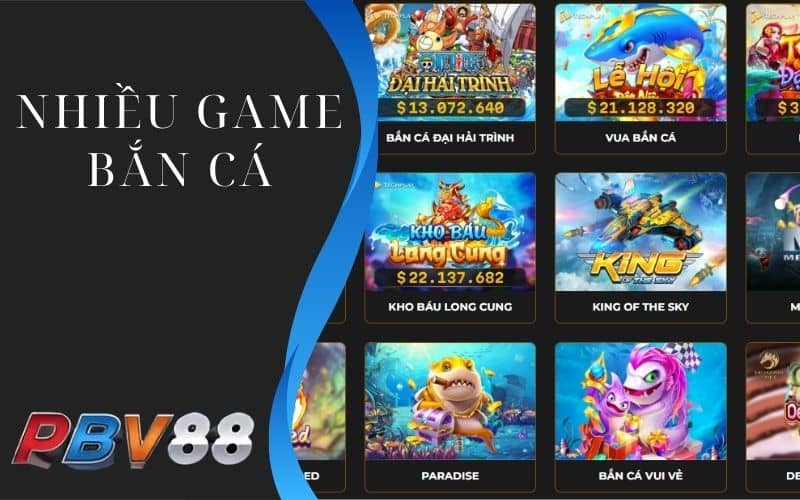 Bắn cá PBV88 cung cấp nhiều tựa game hot Bắn cá PBV88 cung cấp nhiều tựa game hot