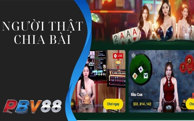 Casino online có nhiều bàn chơi người thật chia bài Casino online có nhiều bàn chơi người thật chia bài