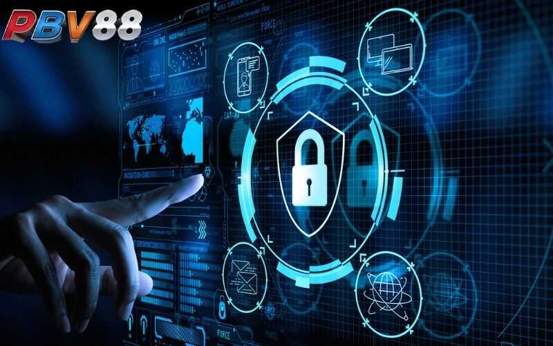 Hệ thống bảo mật PBV88 hiện đại và an toàn