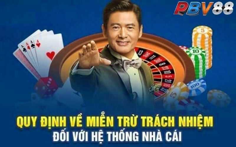 PBV88 sẽ không chịu trách nhiệm với một số trường hợp đã được quy định PBV88 sẽ không chịu trách nhiệm với một số trường hợp đã được quy định