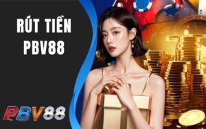 Rút Tiền PBV88